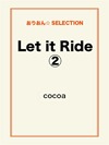 Let it Ride 2